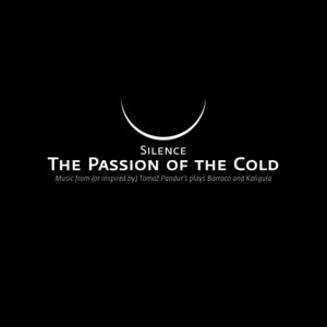 Silence: The Passion of the Cold, music album cover