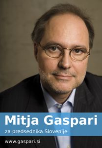 Poster for Mitja Gaspari presidential campaign by <!--LINK'" 0:108-->, 2007