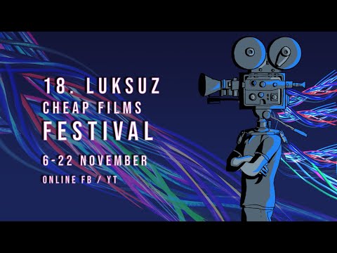 LUKSUZ FESTIVAL POCENI FILMA 2020 / LUKSUZ CHEAP FILMS FESTIVAL 2020